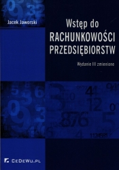 Wstęp do rachunkowości przedsiębiorstw - Jacek Jaworski