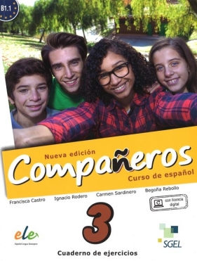 Companeros 3 Ćwiczenia + licencia digital - nueva edicion - Francisca Castro, Pilar Díaz, Ignacio Rodero, Carmen Sardinero Franco