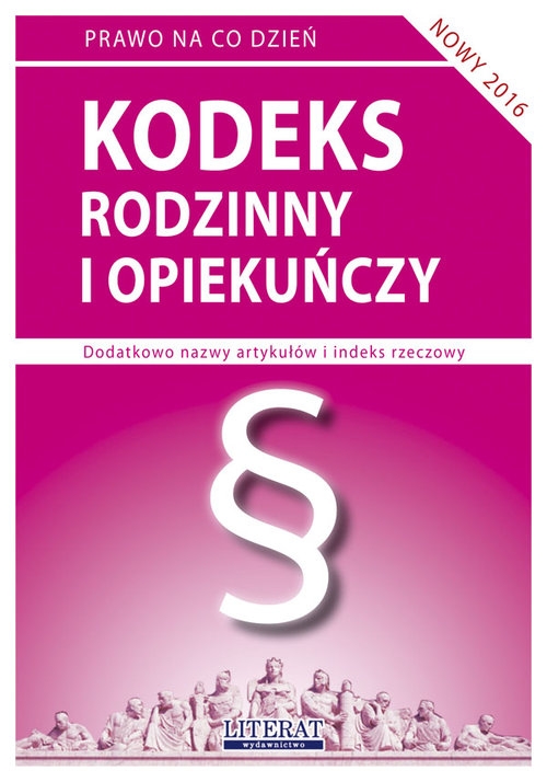 Kodeks rodzinny i opiekuńczy 2016