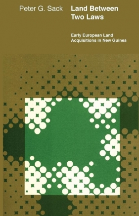 Land Between Two Laws - Sack Peter G.