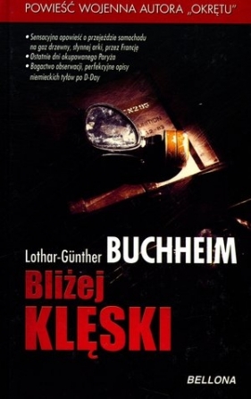 Bliżej klęski - Lothar-Gunther Buchheim