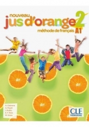 Jus d'orange nouveau 2 A1 podręcznik + DVD ROM - Isabel Rubio, Adrien Payet, Adrian Cabrera, Emilio Ruiz