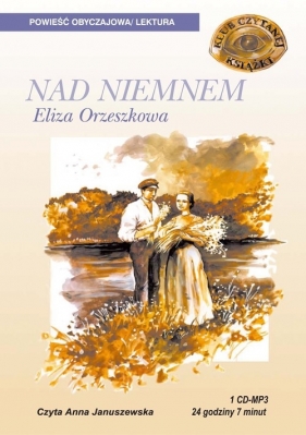 Nad Niemnem (Audiobook) - Eliza Orzeszkowa