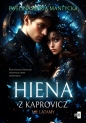 Nie latamy. Hiena z Kaprovicz. Tom 2 - Ewelina Maria Mantycka