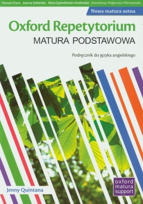 Oxford Repetytorium Matura podstawowa Podręcznik do języka angielskiego - Quintana Jenny