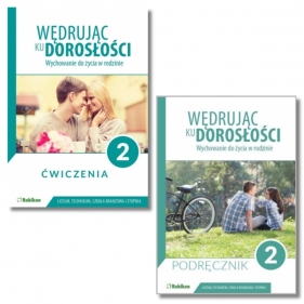 Pakiet podręcznik + ćwiczenia: Wędrując ku dorosłości. Klasa 2. Liceum i technikum - Opracowanie zbiorowe