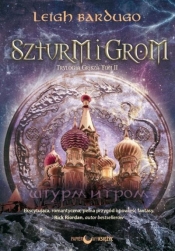 Trylogia Grisza T.2 Szturm i grom w.2017 - Leigh Bardugo