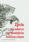 Życie po udarze w podejściu holistycznym