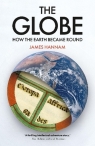 The Globe: How the Earth Became Round James Hannam