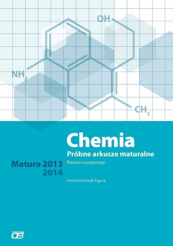 Chemia Próbne arkusze maturalne Poziom rozszerzony Matura 2013 2014