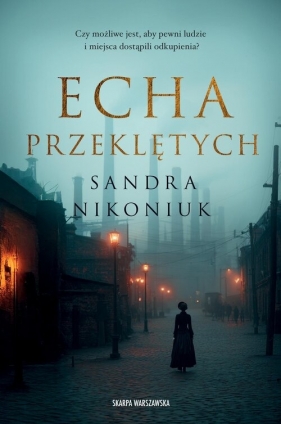 Echa przeklętych - Sandra Nikoniuk