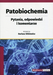 Patobiochemia. Pytania, odpowiedzi i komentarz