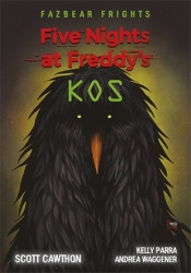 Five Nights At Freddy's. Kos - Cawthon Scott