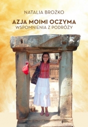 Azja moimi oczyma
