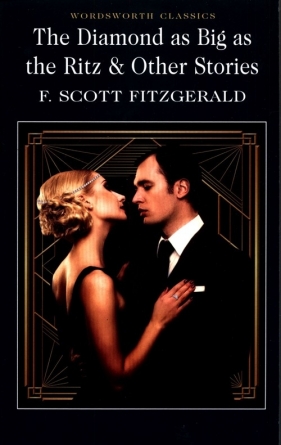 Diamond as Big as the Ritz & Other Stories - Francis Scott Fitzgerald
