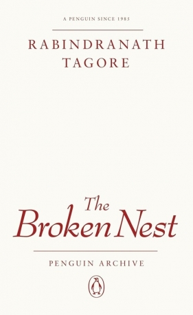 The Broken Nest - Rabindranath Tagore