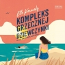 Kompleks grzecznej dziewczynki
	 (Audiobook) Elle Kennedy