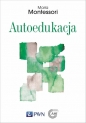 Autoedukacja - Maria Montessori, Sylvia Camarda