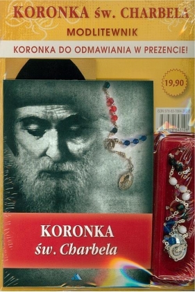 Koronka do św. Charbela - Opracowanie zbiorowe