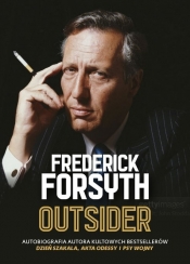 Outsider Autobiografia autora kultowych bestsellerów - Frederick Forsyth