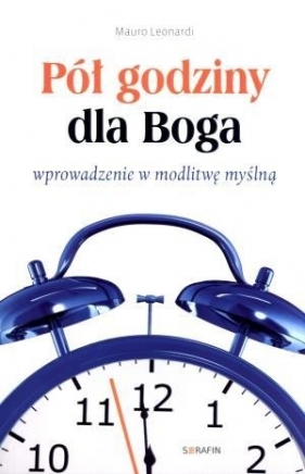 Pół godziny dla Boga - Leonardi Mauro