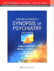 Kaplan & Sadock's Synopsis of Psychiatry Twelfth Edition - Boland Robert, Verduin Marcia, Ruiz Pedro