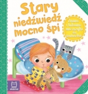 Znane i lubiane wierszyki dla maluszka Stary niedźwiedź