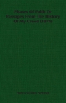 Phases Of Faith Or Passages From The History Of My Creed (1874) Newman Francis William