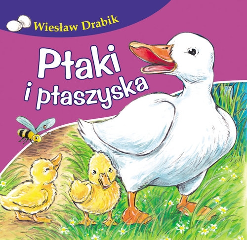 Ptaki i ptaszyska Drabik Wiesław