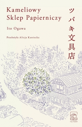 Kameliowy Sklep Papierniczy - Ogawa Ito