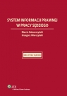 System informacji prawnej w pracy sędziego Kokoszczyński Marcin, Wierczyński Grzegorz