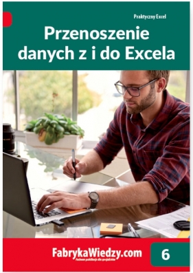 Przenoszenie danych z i do Excela - Chojnacki Krzysztof, Dynia Piotr