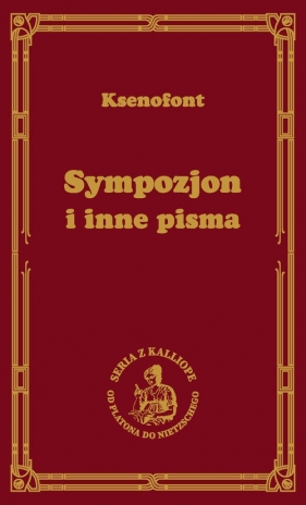 Sympozjon i inne pisma - Ksenofont