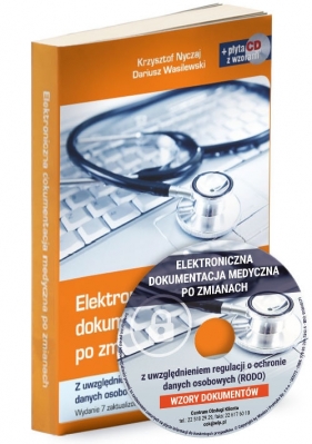 Elektroniczna dokumentacja medyczna po zmianach - Krzysztof Nyczaj, Dariusz Wasilewski