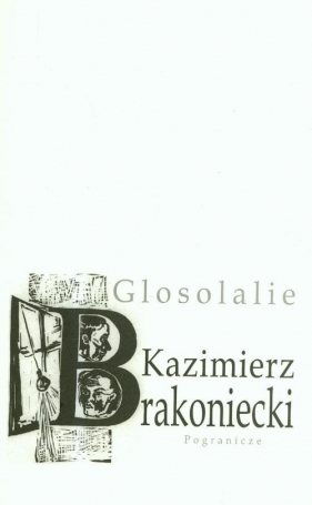 Glosolalie - Brakoniecki Kazimierz