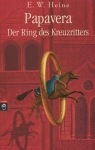 Papavera Der Ring des Kreuzritters Heine Ernst