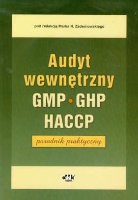 Audyt wewnętrzny GMP GHP HACCP Poradnik praktyczny - <br />