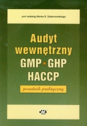 Audyt wewnętrzny GMP GHP HACCP Poradnik praktyczny - <br />