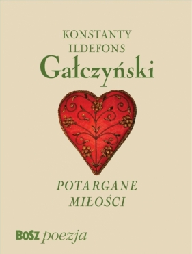 Gałczyński. Potargane Miłości - Barbara Jampolska-Wasiak