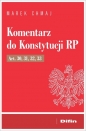 Komentarz do Konstytucji RP Art. 30, 31, 32, 33 - Marek Chmaj
