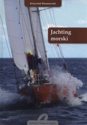 Jachting morski - Baranowski Krzysztof