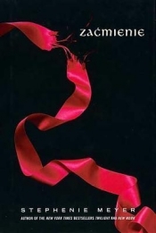 Zaćmienie - Stephenie Meyer