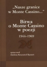 Bitwa o Monte Cassino w poezji 1944-1969 Kunert Andrzej Krzysztof