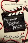 Sprawa Rachel Price Holly Jackson