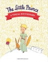The Little Prince A visual dictionary Quillien Christophe