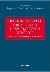 Kierunki rozwoju ubezpieczeń gospodarczych w Polsce - <br />