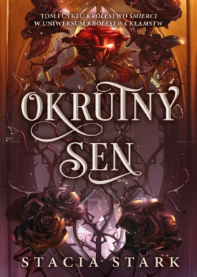 Królestwo śmierci. Tom 1. Okrutny sen - Stacia Stark
