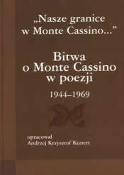 Bitwa o Monte Cassino w poezji 1944-1969 - Kunert Andrzej Krzysztof