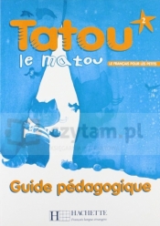 Tatou le matou 2 poradnik nauczyciela - Hugues Denisot, Muriel Piquet