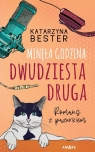 Minęła godzina dwudziesta druga. Romans z pazurkiem Katarzyna Bester